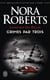 Lieutenant Eve Dallas Tome 7.5 : crimes par trois