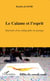Le Calame et l'esprit - itinéraire d'un calligraphe en partage