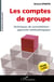 Les comptes de groupe : Techniques de consolidation : approche méthodologique