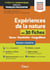 Expériences de la nature en 30 fiches - Épreuve de français-philosophie - Prépas scientifiques - Concours 2025-2026 : Réviser l'essentiel - Dissertation et résumé
