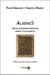 Algéries : vécus et questionnements autour d'une guerre