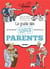 Le guide des super parents