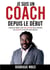 Je suis un coach depuis le debut - comment utiliser votre determination pour atteindre vos objectifs