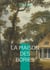 La Maison des Bories : Un drame rural poignant dans les montagnes du Dauphiné des années 1930