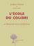 L'école du Colibri