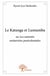 Le Katanga et Lumumba ou ou les naïvetés unitaristes postcoloniales