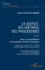 La justice, ses métiers, ses procédures Tome 1 : Les juridictions et les principes directeurs du procès (5e édition)