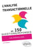 L'Analyse transactionnelle en 150 questions/réponses