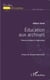 Éducation aux archives - théorie, pratique et valorisation