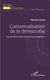L'universalisation de la démocratie - vers la théorie habermassienne de la démocratie ?
