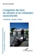 L'imaginaire des lieux de mémoire et de créolisation socioculturelle : la Réunion, Guyane, Acadie