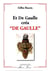 Et De Gaulle créa "De Gaulle"