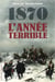1870 - l'année terrible