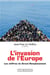 L'invasion de l'Europe,  les chiffres du grand remplacement