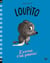 Loupito : L'ennui c'est pourri !