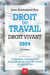 Droit du travail, droit vivant : connaître, mais surtout comprendre le droit du travail d'aujourd'hui (édition 2024)