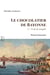 Le chocolatier de Bayonne Tome 1 : Vent de tempête