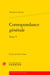 Correspondance générale Tome 5