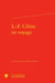 L.-F. Céline en voyage