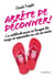 Arrête de déconner ! la méthode pour se bouger les tongs et reprendre sa vie ne main