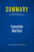 Summary: Executive Warfare : Review and Analysis of d'Alessandro and Owens' Book