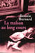 La maison au long cours