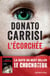 Le chuchoteur Tome 2 : l'écorchée
