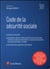 Code de la sécurité sociale (édition 2017)