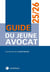 Guide du jeune avocat (édition 2025/2026)
