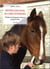 Préparer son cheval aux soins vétérinaires : medical training pour chevaux, poneys et ânes