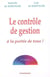 Le controle de gestion a la portee de tous ! (4e edition)