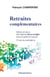 RETRAITES COMPLEMENTAIRES