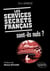 Les services secrets français sont-ils nuls ? Préface de Michel Rocard