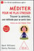 Méditer pour ne plus stresser