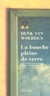 Bouche pleine de verre (la)