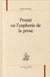 Proust ou l'euphorie de la prose