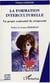 La Formation interculturelle : Un projet existentiel de réciprocité