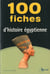 100 fiches d'histoire égyptienne