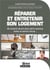 Réparer et entretenir son logement : conseils et astuces