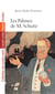 Les Palmes de M.Schutz