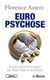 Euro psychose - dans les coulisses du pouvoir européen