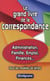 Le grand livre de la correspondance : administration, famille, emploi, finances ... tous les modèles de lettres