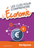 Les clés pour comprendre : l'économie
