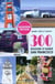 300 raisons d'aimer San Francisco