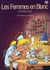 Les femmes en blanc Tome 30 : overdose
