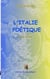 L'italie poétique : prose et vers