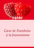 Coeur de framboise à la frantonienne
