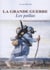 LA GRANDE GUERRE : LES POILUS