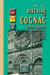 Histoire de Cognac Tome 3 - Jarnac, Segonzac et d'un grand nombre de localités