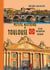 Petite histoire de Toulouse et des toulousains célèbres